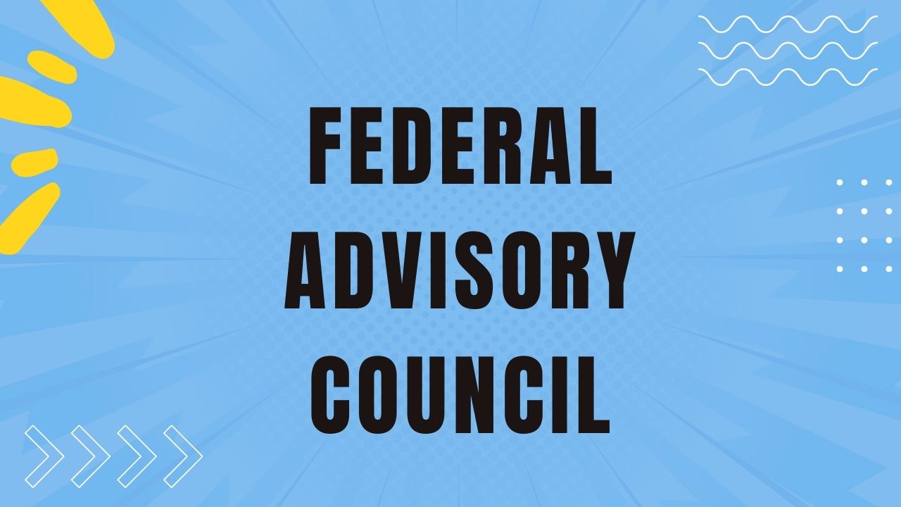 Federal Advisory Council - Finance Reference