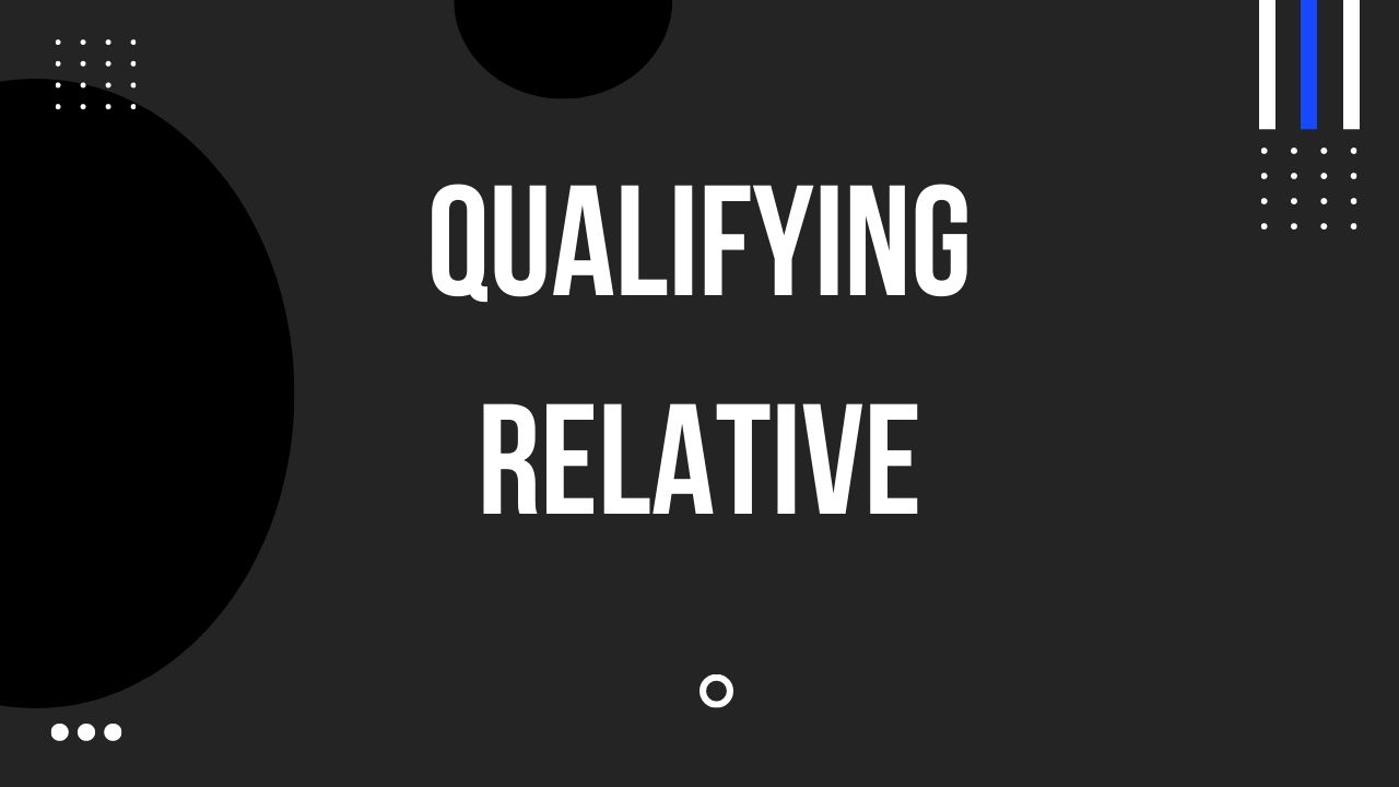Qualifying Relative Finance Reference
