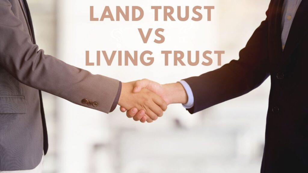 Land Trust vs Living Trust Finance Reference