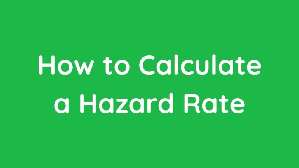 How to Calculate a Hazard Rate - Finance Reference